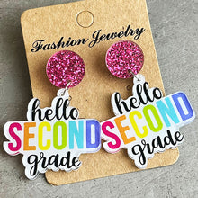 Load image into Gallery viewer, HELLO SECOND GRADE Acrylic Dangle Earrings
