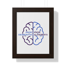 Load image into Gallery viewer, Framed Vertical White Poster - Know Dementia | Know Alzheimer’s
