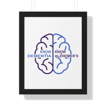 Load image into Gallery viewer, Framed Vertical White Poster - Know Dementia | Know Alzheimer’s
