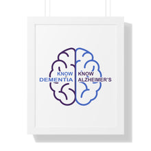 Load image into Gallery viewer, Framed Vertical White Poster - Know Dementia | Know Alzheimer’s
