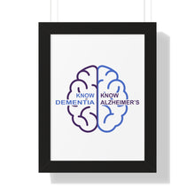 Load image into Gallery viewer, Framed Vertical White Poster - Know Dementia | Know Alzheimer’s
