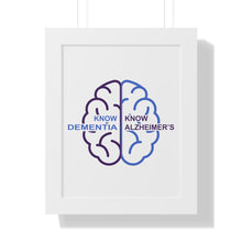 Load image into Gallery viewer, Framed Vertical White Poster - Know Dementia | Know Alzheimer’s
