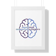 Load image into Gallery viewer, Framed Vertical White Poster - Know Dementia | Know Alzheimer’s
